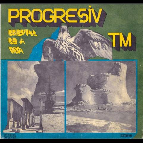Progresiv TM - Dreptul De A Visa (1976) [1LP]