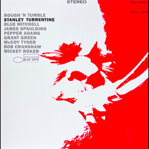 Stanley Turrentine - Rough 'N Tumble (2022) [1LP] 180g