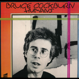 Bruce Cockburn - Humans (1985) [1LP]