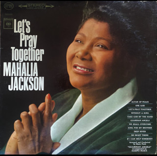 Mahalia Jackson - Let's Pray Together (1964) [1LP] - Santa Maria Pressing