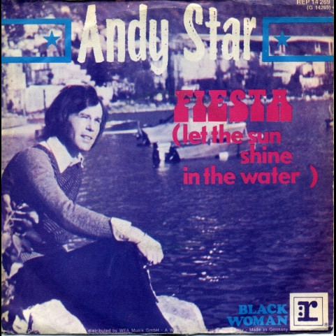 Andy Star - Fiesta (Let The Sun Shine In The Water) (1973) [7"]