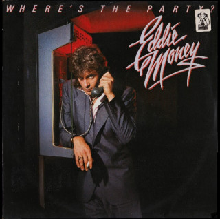 Eddie Money - Where's The Party? (1983) [1LP]