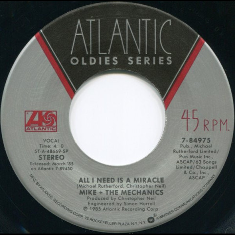 Mike & The Mechanics - All I Need Is A Miracle / Silent Running (1985) [7"]
