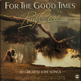 Perry Como - For The Good Times (-20 Greatest Love Songs-) (1983) [1LP]