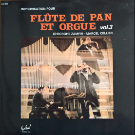 Gheorghe Zamfir - Marcel Cellier - Improvisation Pour Flûte De Pan Et Orgue Vol. 3 [1LP]