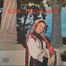 Sofia Vicoveanca - Bucovină, Mîndră Floare (1975) [1LP]