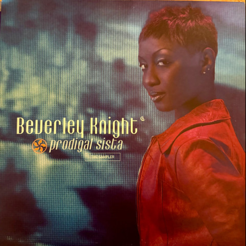 Beverley Knight - Prodigal Sista - Sampler (1999) [12"]