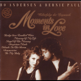 Bo Andersen & Bernie Paul - Moments In Love - Welterfolge Der Popmusik (1989) [1CD]
