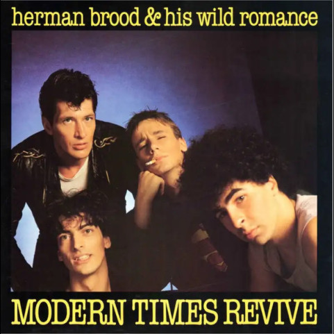 Herman Brood & His Wild Romance - Modern Times Revive (1981) [1LP]