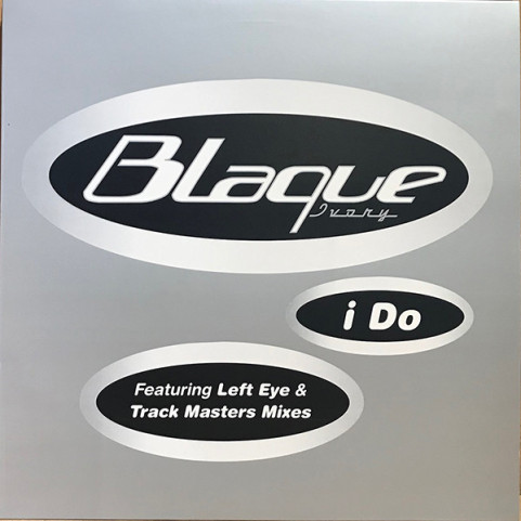 Blaque (2) - I Do (1999) [12"]