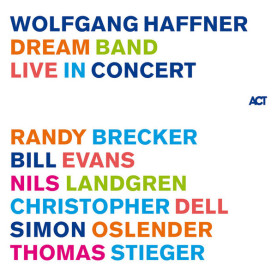 Wolfgang Haffner - Dream Band Live in Concert (2022) [2LP]