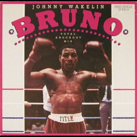 Johnny Wakelin - Bruno (1986) [12"]