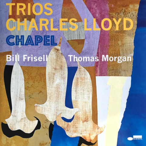 Charles Lloyd - Trios: Chapel (2022) [1LP]