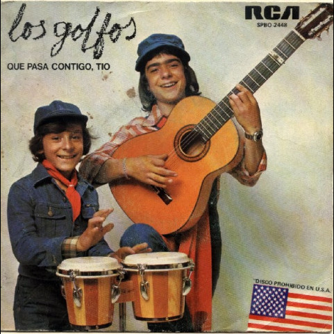 Los Golfos - ¿Que Pasa Contigo, Tio? (1976) [7"]