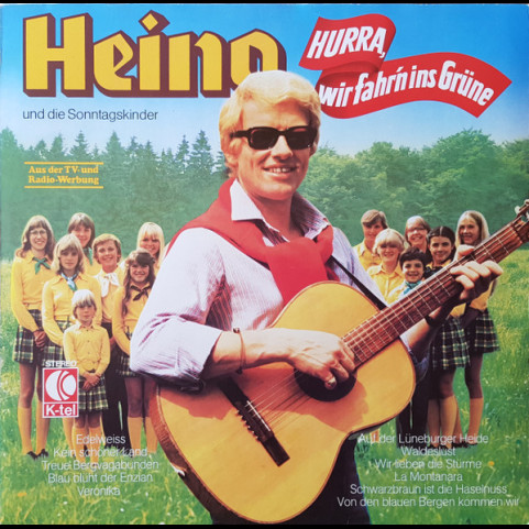 Heino Und Die Sonntagskinder (2) - Hurra, Wir Fahr'n Ins Grüne (1978) [1LP]