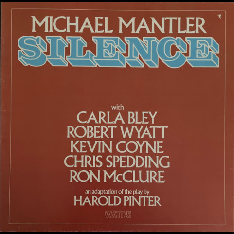 Michael Mantler - Silence (1977) [1LP]