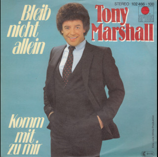 Tony Marshall - Bleib Nicht Allein (1980) [7"]