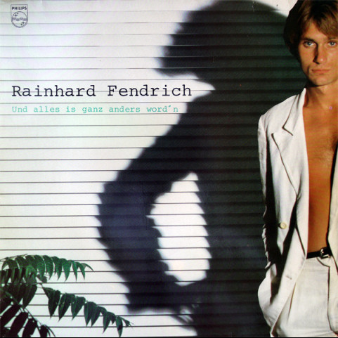 Rainhard Fendrich - Und Alles Is Ganz Anders Word'n (1981) [1LP]