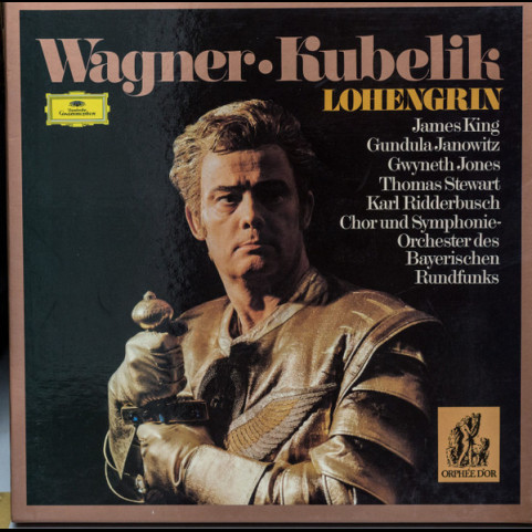 Richard Wagner - Chor Des Bayerischen Rundfunks Und Symphonie-Orchester Des Bayerischen Rundfunks, James King (3), Gundula Janowitz, Gwyneth Jones, Thomas Stewart (2), Karl Ridderbusch, Rafael Kubelik - Lohengrin [5LP] BOXSET