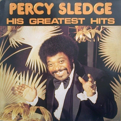 Percy Sledge - His Greatest Hits (1982) [1LP]