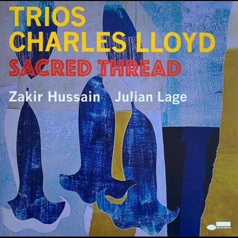 Charles Lloyd - Trios: Sacred Thread (2022) [1LP]