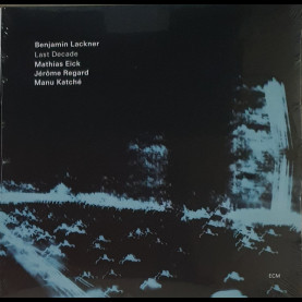 Benny Lackner - Last Decade (2022) [1LP]