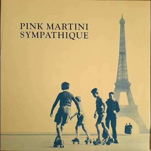 Pink Martini - Sympathique (2020) [1LP]