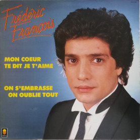 Frédéric François - Mon Coeur Te Dit Je T'aime (1984) [1LP]