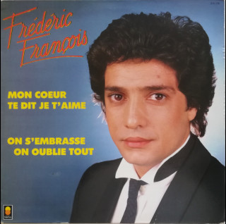 Frédéric François - Mon Coeur Te Dit Je T'aime (1984) [1LP]