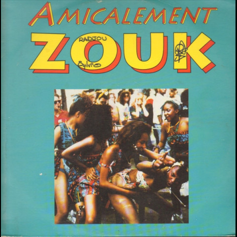 Various - Amicalement Zouk (1993) [1LP]