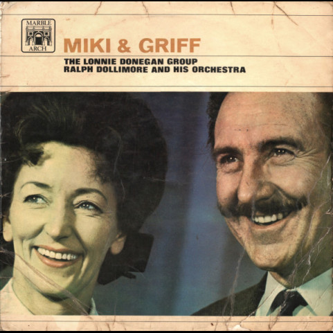 Miki & Griff, Lonnie Donegan's Skiffle Group, Ralph Dollimore And His Orchestra - Miki & Griff (1966) [1LP]