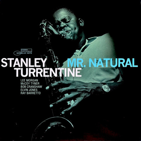 Stanley Turrentine - Mr. Natural (2023) [1LP] 180g
