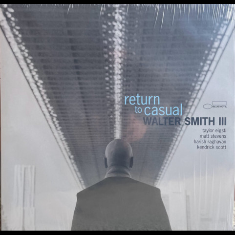 Walter Smith III - Return To Casual (2023) [1LP]