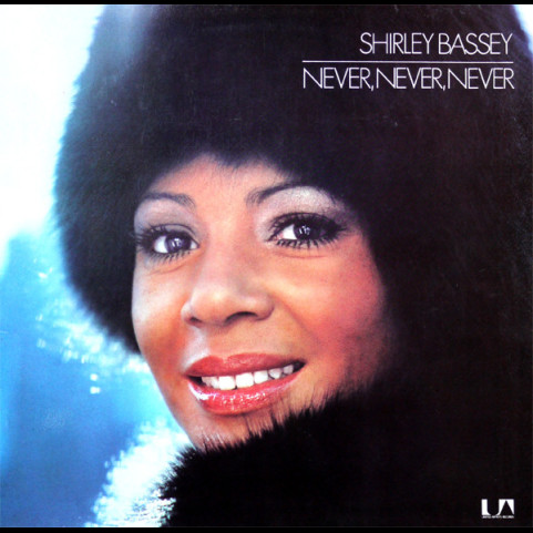 Shirley Bassey - Never Never Never (1973) [1LP]