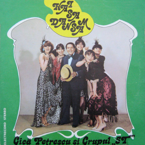 Gică Petrescu Și Grupul 5T - Hai Să Dansăm (1980) [1LP]