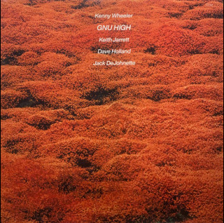 Kenny Wheeler - Gnu High (2023) [1LP]