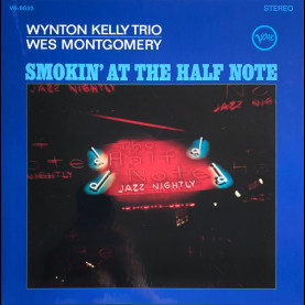 Wynton Kelly Trio / Wes Montgomery - Smokin' At The Half Note (2023) [1LP] 180g