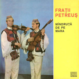 Frații Petreuș - Mîndruța De Pe Mara (1976) [1LP]