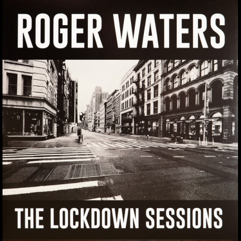 Roger Waters - The Lockdown Sessions (2023) [1LP]
