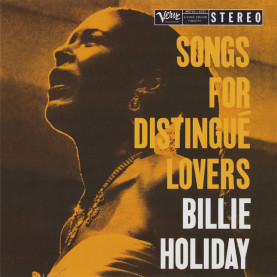 Billie Holiday - Songs For Distingué Lovers (2023) [1LP] 180g