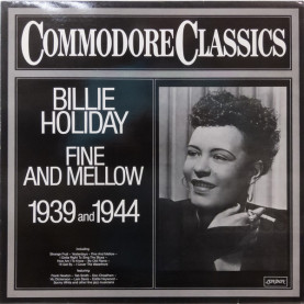 Billie Holiday - Fine And Mellow 1939 And 1944 (1979) [1LP]