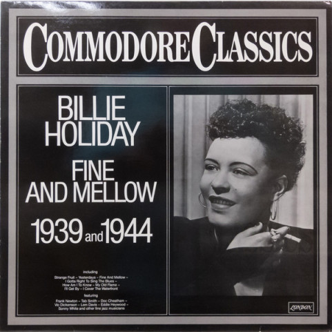 Billie Holiday - Fine And Mellow 1939 And 1944 (1979) [1LP]