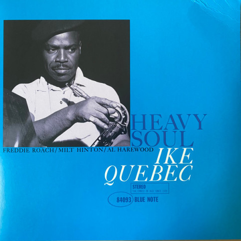 Ike Quebec - Heavy Soul (2023) [1LP] 180g