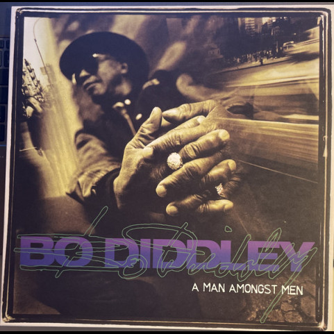 Bo Diddley - A Man Amongst Men (2023) [1LP]