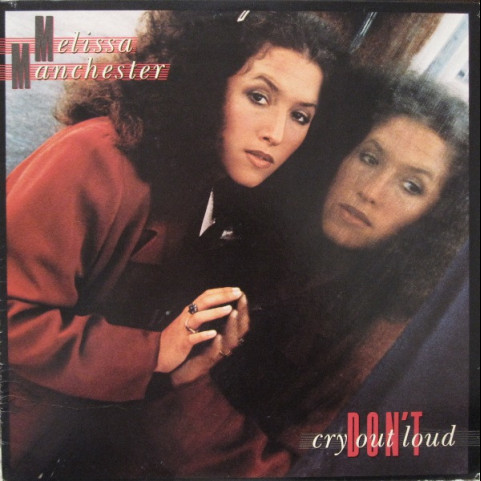 Melissa Manchester - Don't Cry Out Loud (1978) [1LP]
