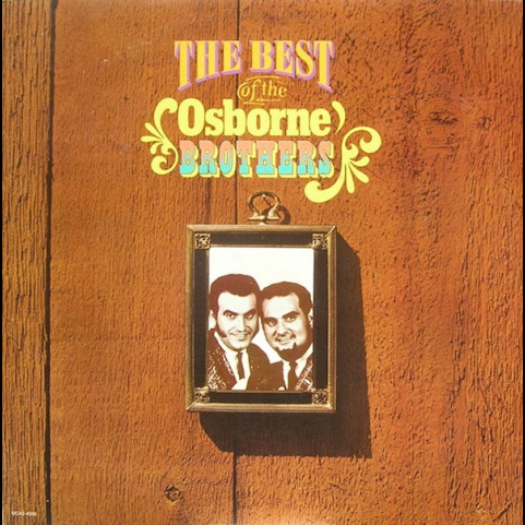 Osborne Brothers, The - The Best Of The Osborne Brothers (1975) [2LP]