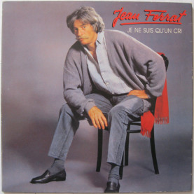 Jean Ferrat - Je Ne Suis Qu'un Cri (1985) [1LP]