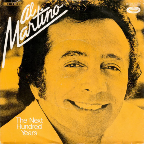 Al Martino - The Next Hundred Years (1977) [7"]