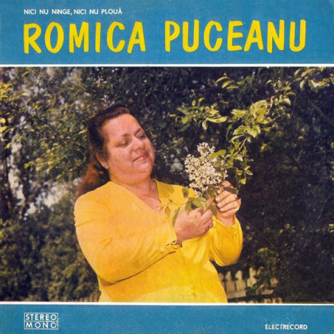 Romica Puceanu - Nici Nu Ninge, Nici Nu Plouă (1979) [1LP]