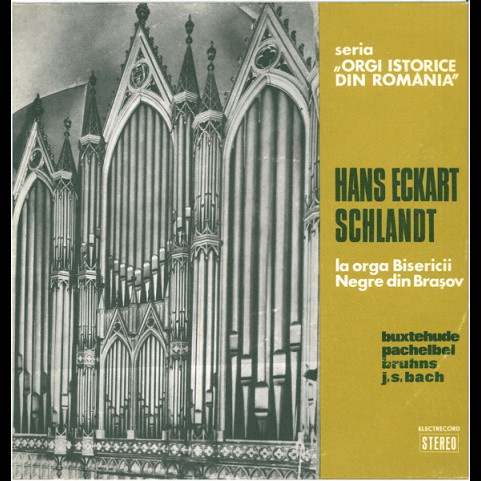 Hans-Eckart Schlandt - La Orga Bisericii Negre Din Brașov [1LP]